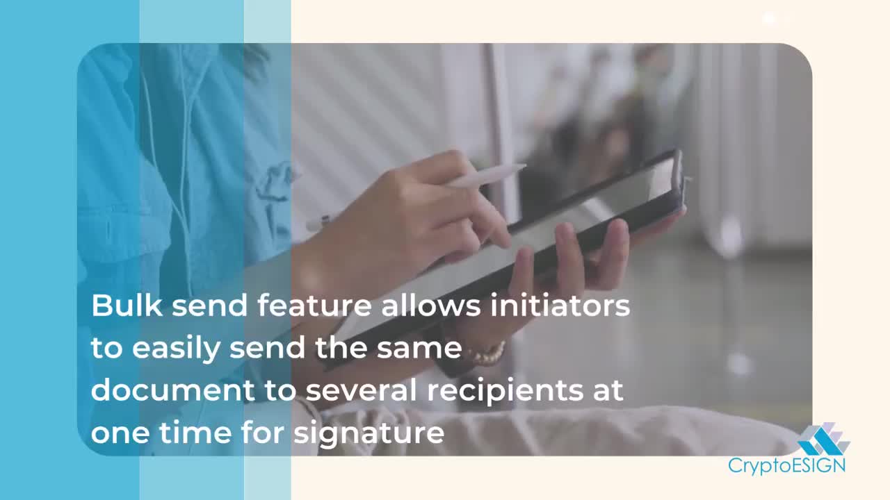 Bulk Send to Multiple Recipients with CryptoESIGN.