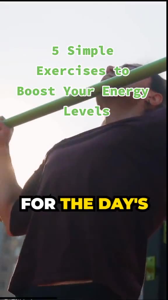 5 Simple Exercises to Boost Your Energy Levels