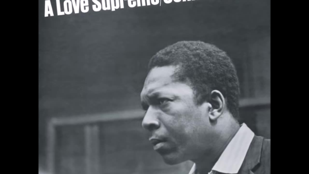 John Coltrane - A Love Supreme