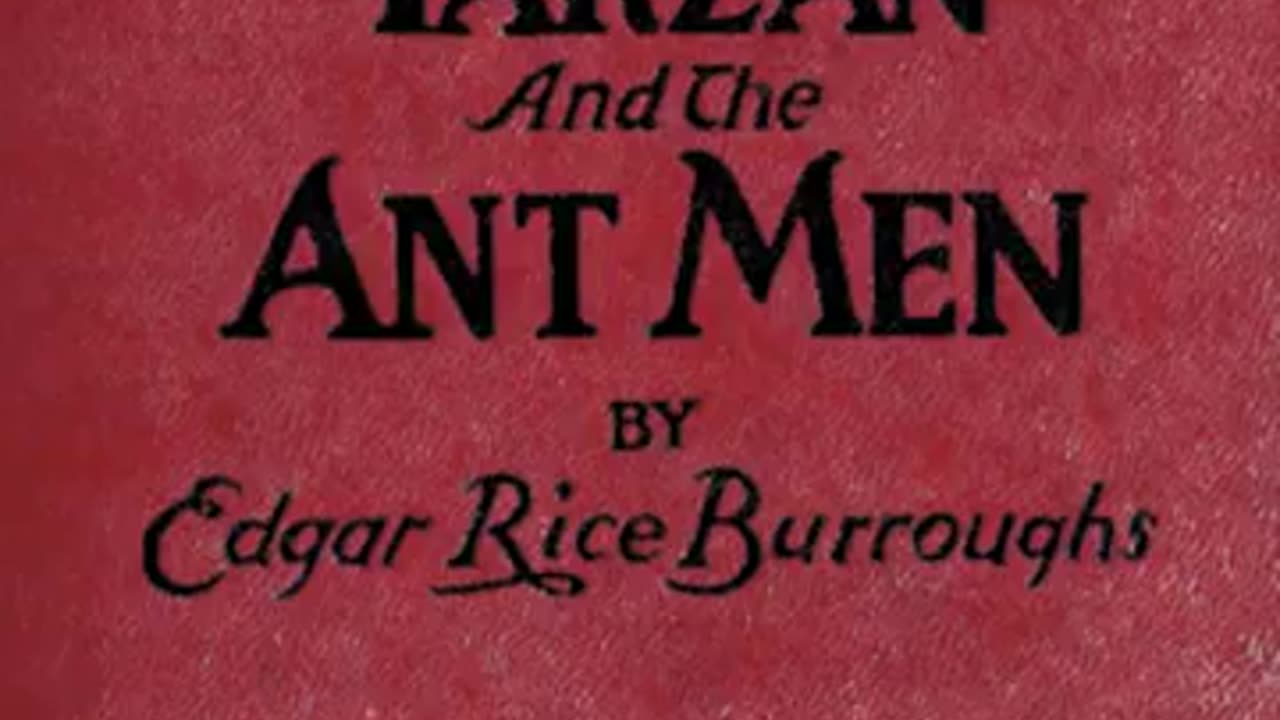 Tarzan and the Ant Men by Edgar Rice BURROUGHS read by Matthew Reece Part 1_2 _ Full Audio Book