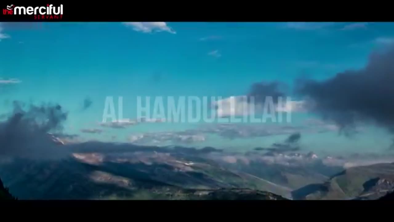 Al Hamdulillah - Beautiful Nasheed Thanks To Allah