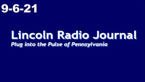 Lincoln Radio Journal 9-6-21