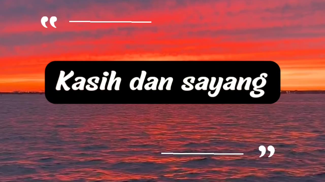 Kasih dan sayang