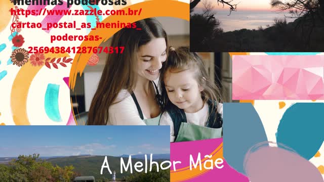 Cartão Postal as meninas poderosas .mp4