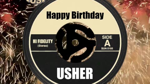HAPPY BIRTHDAY USHER