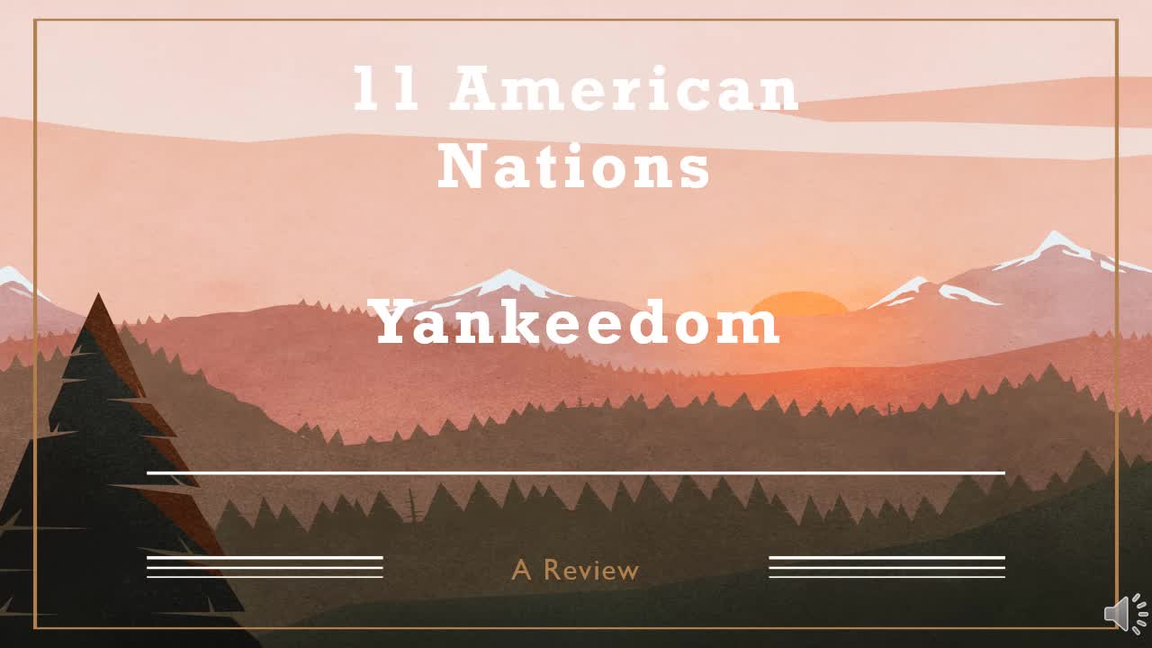 11 American Nations Review: Episode 4 (Yankeedom)