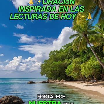 🙏✨Oración Inspirada en las Lecturas de Hoy ✨🙏