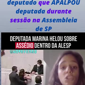 MARINA HELOU comenta que acha justa punição de 6 meses para DEP que apalpou deputada em sessão em SP