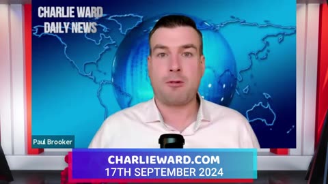 CHARLIE WARD DAILY NEWS WITH PAUL BROOKER -TUESDAY 17TH SEPTEMBER 2024