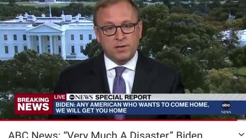 ABC News Covers the Biden Afghanistan Fiasco