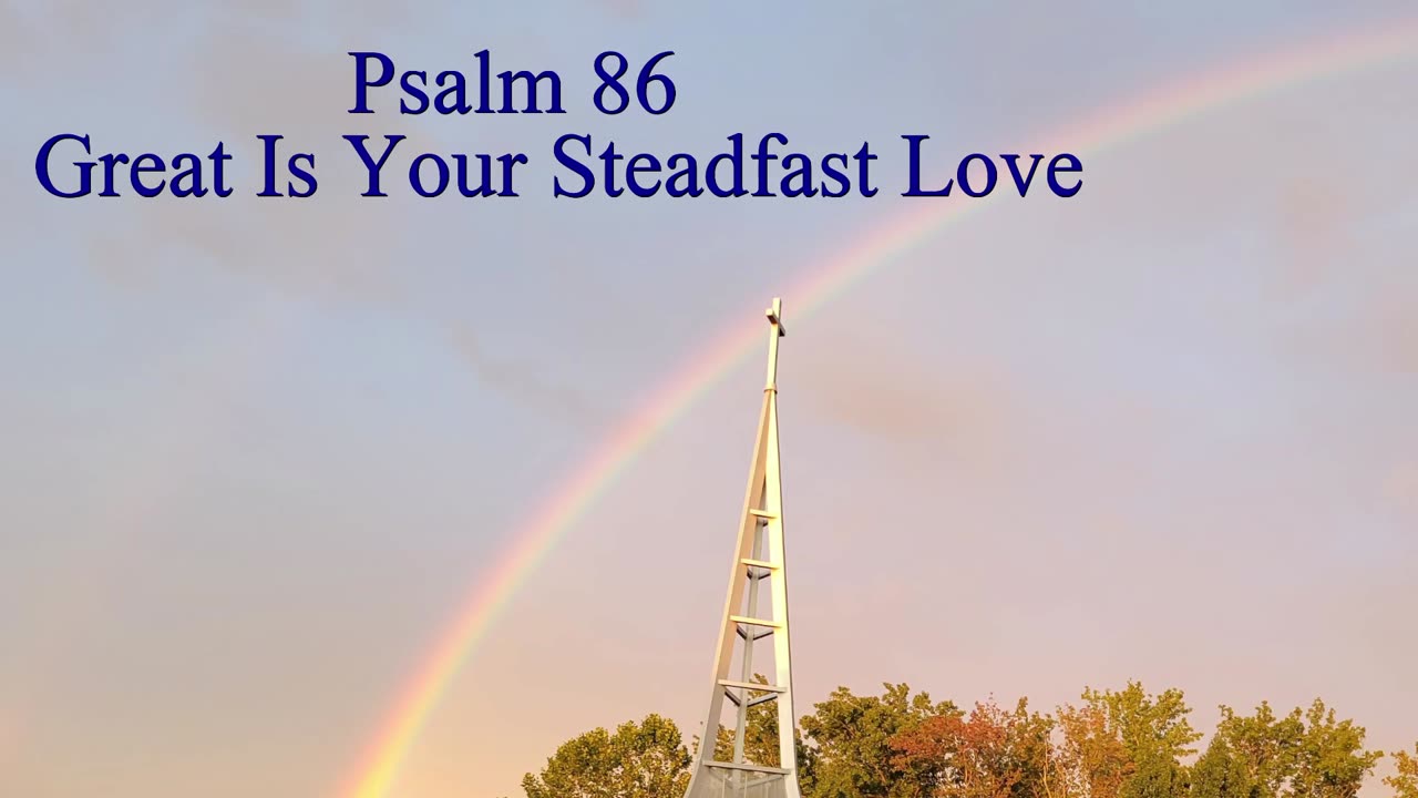 Psalm 86 - ESV Audio