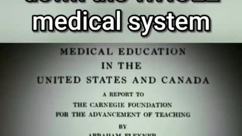 John D Rockefeller "took down" the whole Medical System