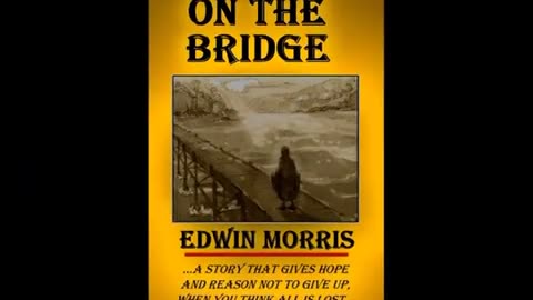 On The Bridge (Official Music Video) By Edwin Morris