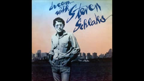 STEPHEN SCHLACS---DREAM WITH