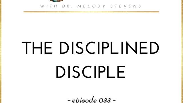 Healthy Christian Women Podcast: Episode 033: The Disciplined Disciple