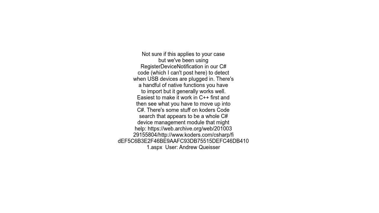 How do I get USB disk drive inserted and removed events in a service without hearing my hard drive