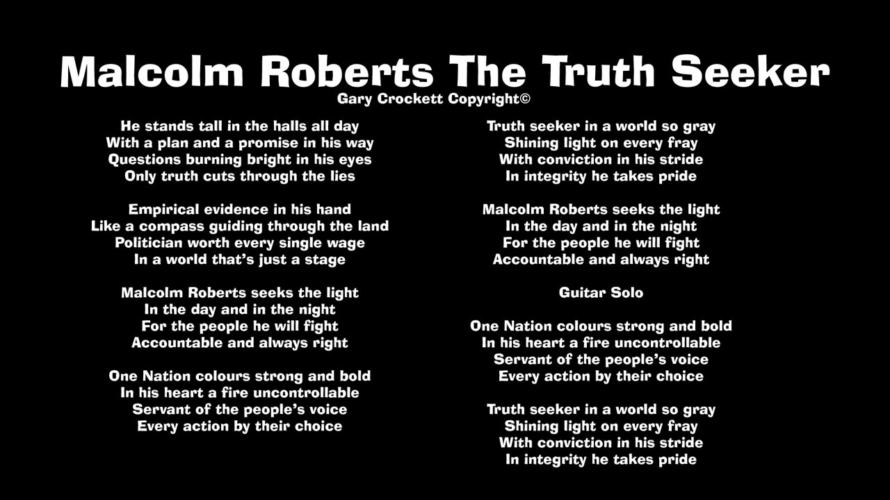 Malcolm Roberts Truth Seeker Song