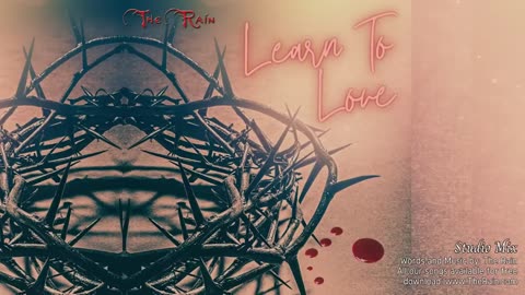 Learn To Love - Studio Mix