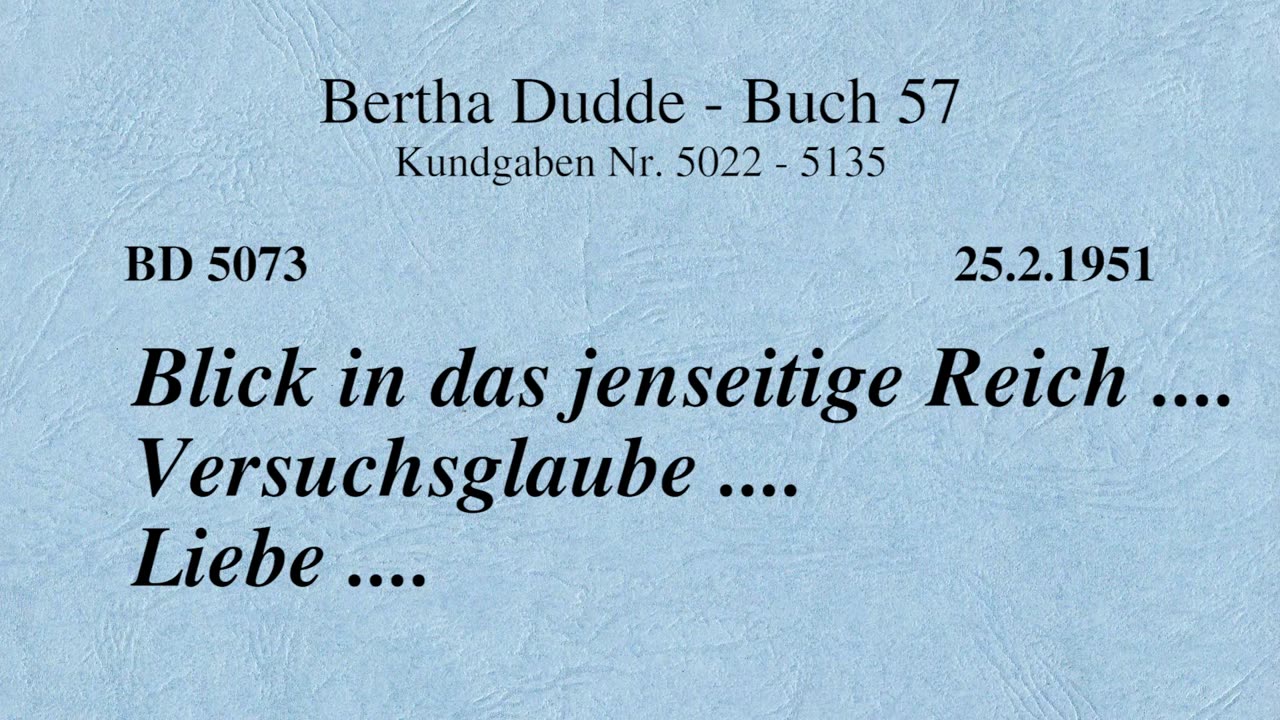 BD 5073 - BLICK IN DAS JENSEITIGE REICH .... VERSUCHSGLAUBE .... LIEBE ....