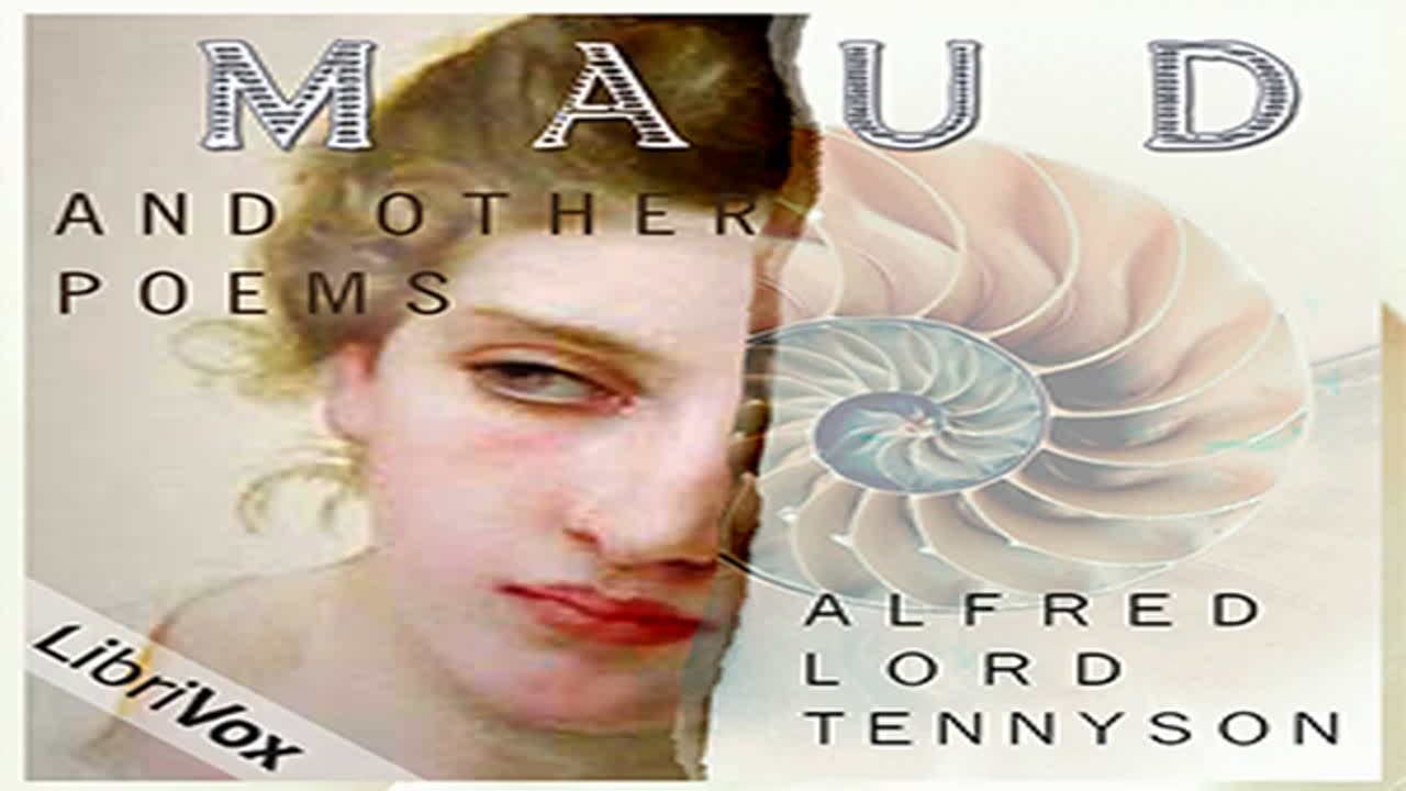 Maud, and Other Poems by Alfred, Lord TENNYSON read by Various _ Full Audio Book