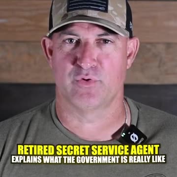 Retired Secret Service Agent Speaks “The TRUTH About US Government”