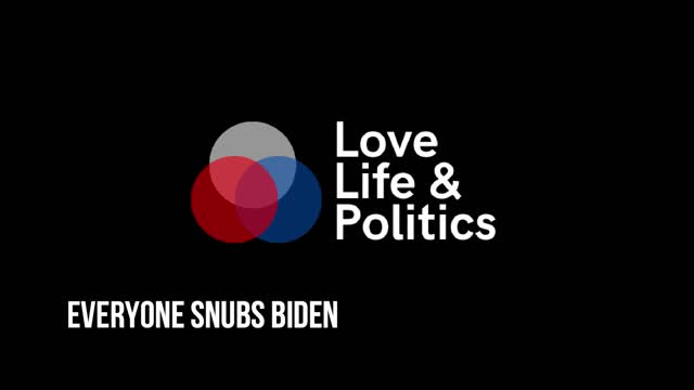 EVERYONE SNUBS BIDEN