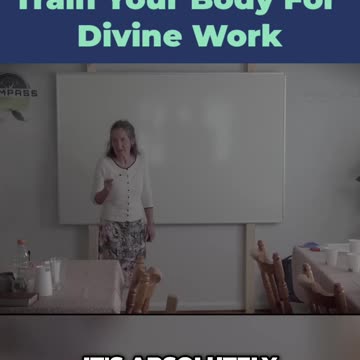 Train Your Body for Divine Work