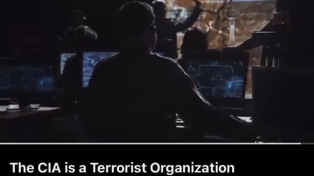 THE CIA IS A TERRORIST ORGANIZATION