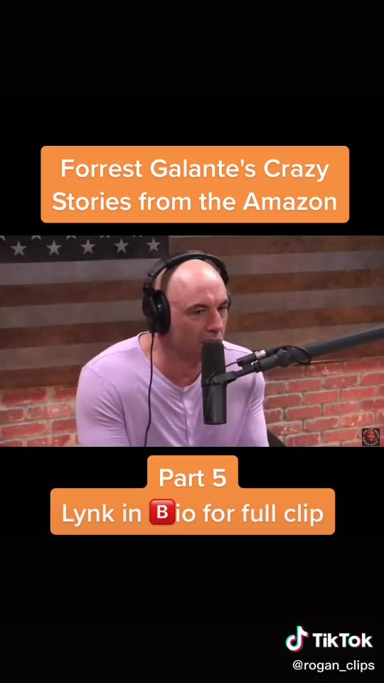 Joe Rogan : crazy stories from the Amazon