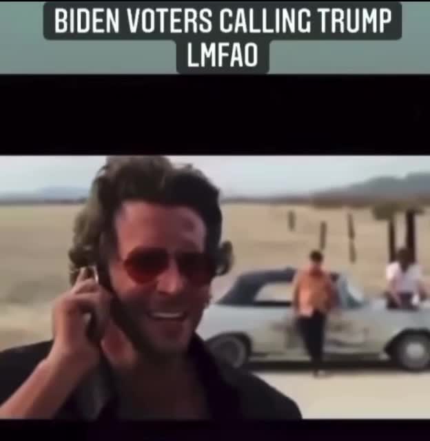 Biden voters calling trump HAHA!!!