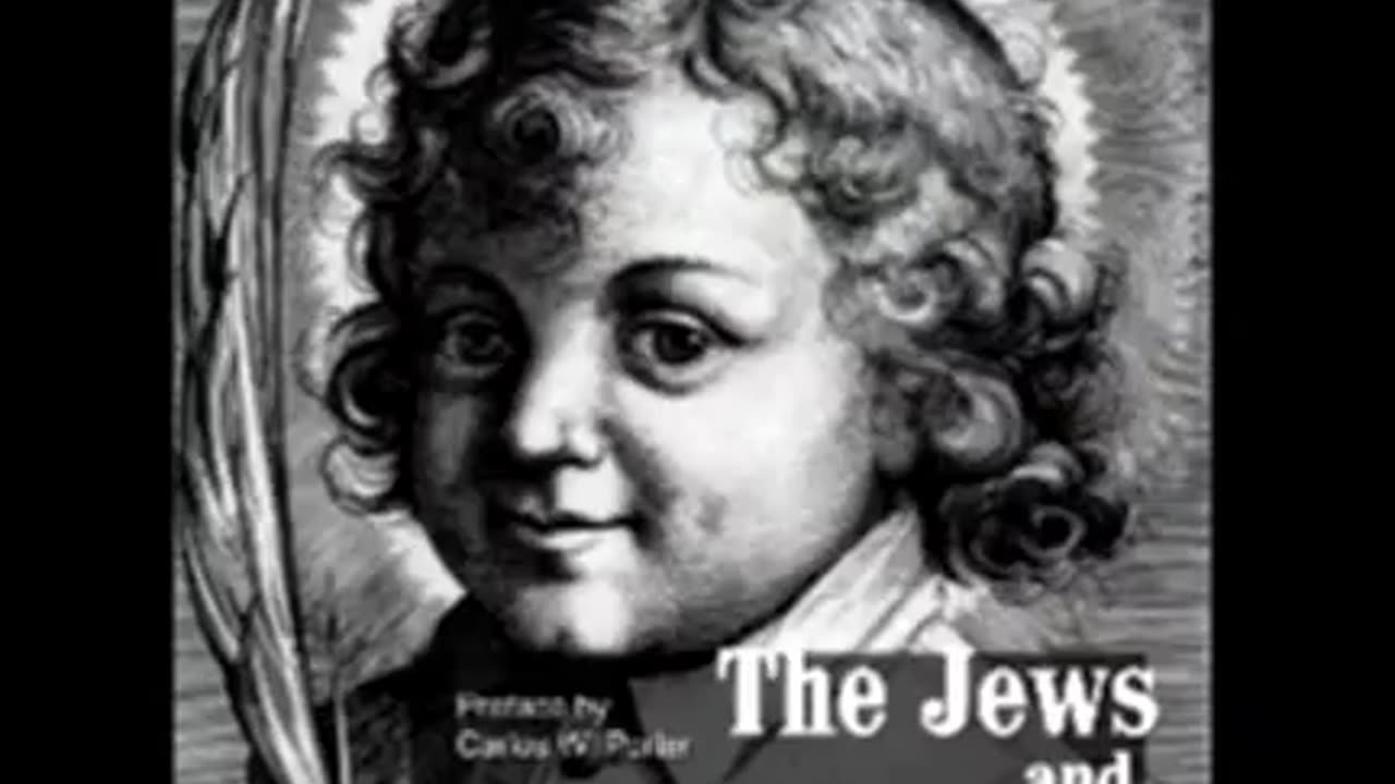 The Jews and Ritual Murders of Christian Babies.