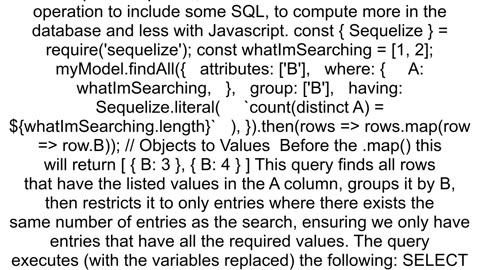 In sequelize how do I select records that match different values of multiple rows