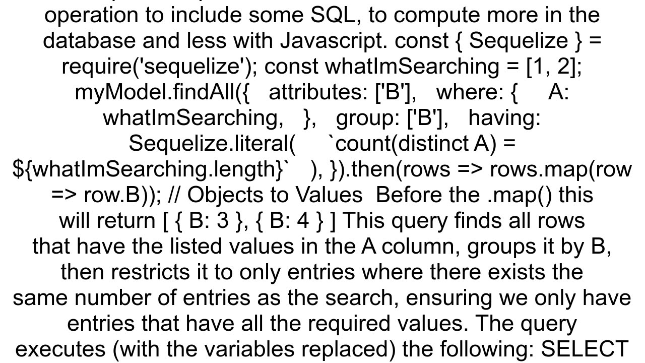 In sequelize how do I select records that match different values of multiple rows