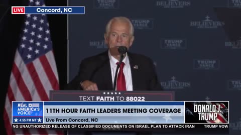 PETER NAVARRO FULL SPEECH AT 11TH HOUR FAITH LEADERS EVENT