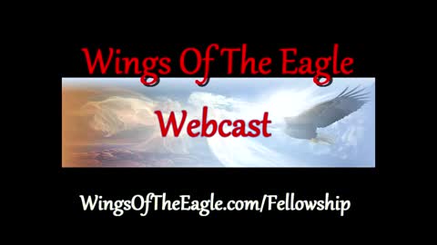 Wings Of The Eagle Webcast