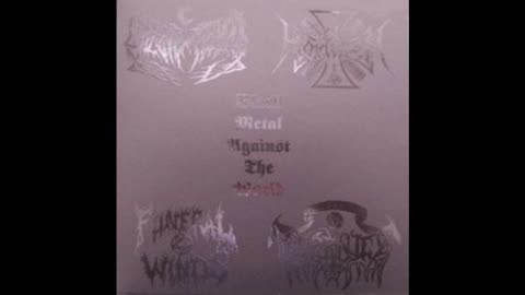 Funeral Winds & Leviathan & Ad Hominem & Eternity - Black Metal Against the World (Split) (2004)