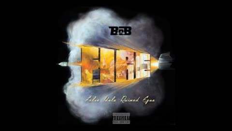 B.o.B - F.I.R.E. [False Idols Ruin Egos] (Full)