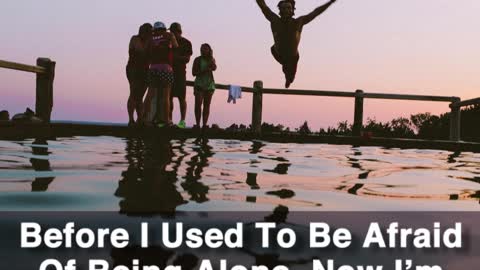Afraid Of Being Alone
