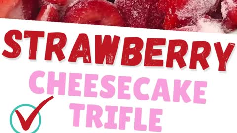 Strawberry Cheesecake Trifle
