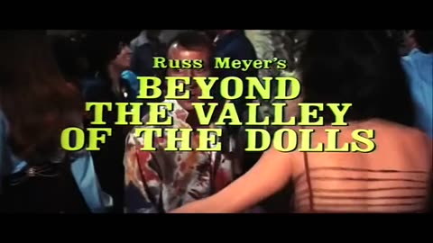 BEYOND THE VALLEY OF THE DOLLS (1970) movie trailer