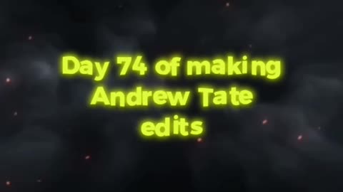 Day 74 of 75 hard challenge of making Andrew tate edits until he recognize ME. #tate #andrewtate