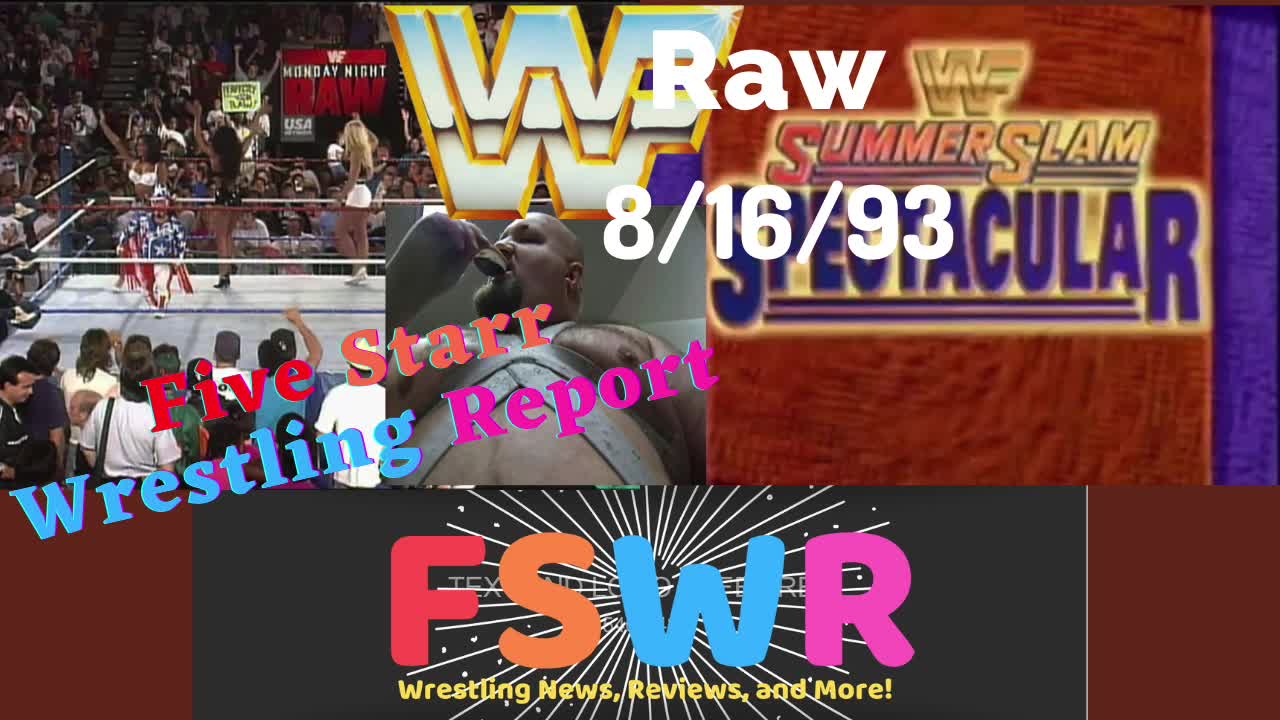 WWF Raw 8/16/93 & NWA Powerrr Season 9 Episode 10 Rant/Review/Recap/Results