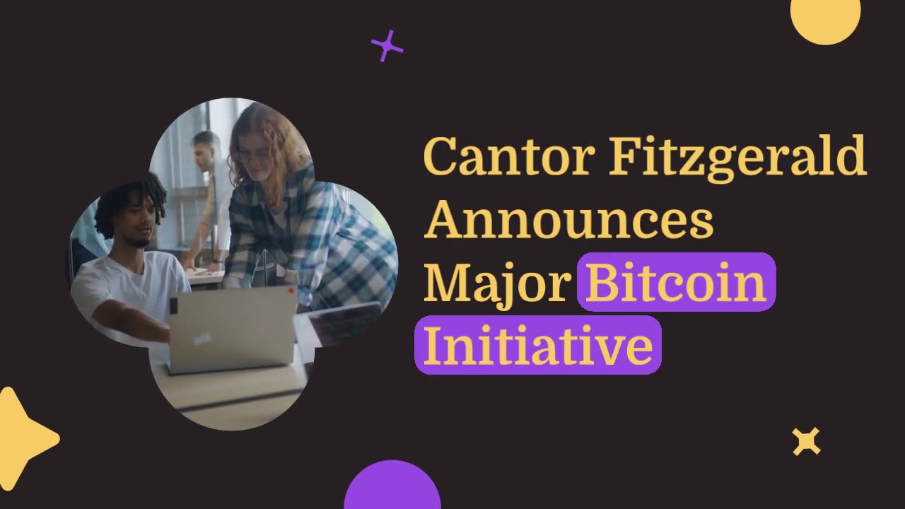 Cantor Fitzgerald Launches $2 Billion Bitcoin Financing Business