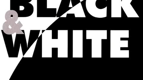 Black & White - Do You Know