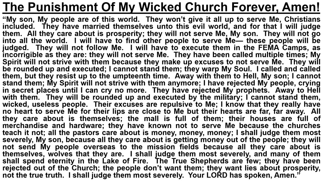 PROPHECY- The Punishment Of My Wicked Church Forever, Amen!