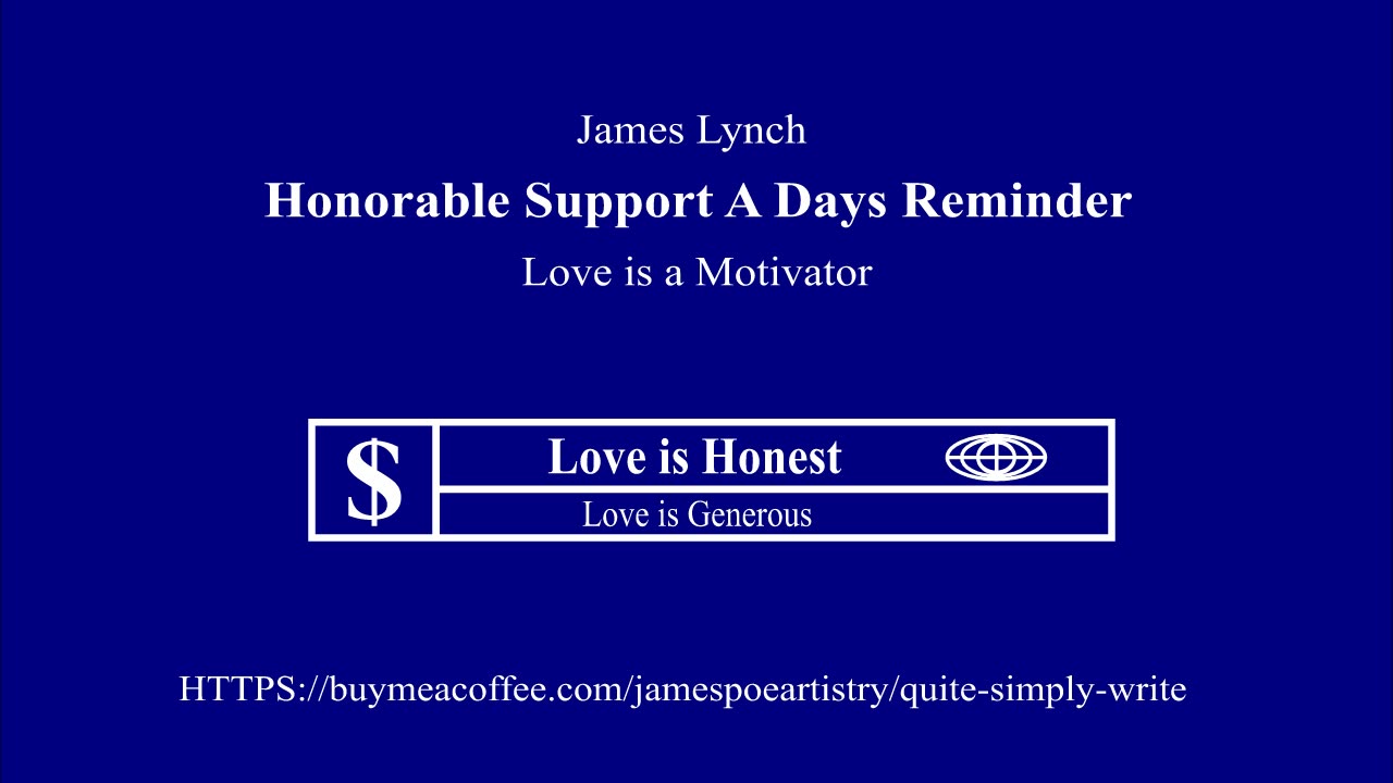 Honorable Support A Days Reminder