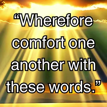 1 Thessalonians Chapter 4 vs 16 - 18