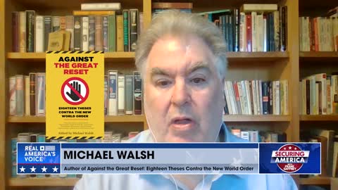 Securing America with Michael Walsh (Part 3) | August 14, 2022