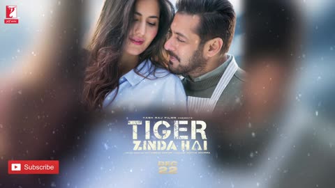 Dil Diyan Gallan Song Tiger Zinda Hai Salman Khan Katrina Kaif Atif Aslam