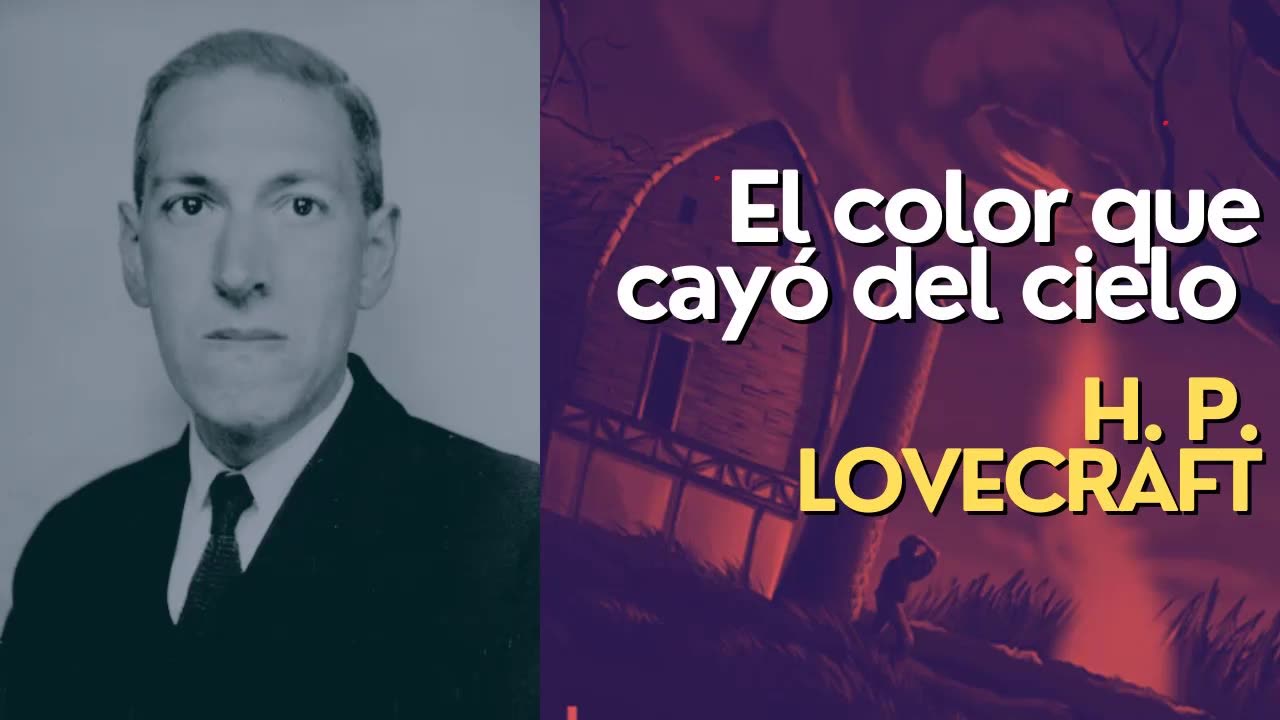 Audiocuento: El color que cayó del cielo - H. P. Lovecraft